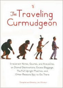 The Traveling Curmudgeon - Jon Winokur