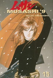 Musashi #9 VOL 15 (Musashi #9) - Miyuki Takahashi