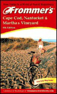 Frommer's Cape Cod, Nantucket & Martha's Vineyard 2002 - Laura M. Reckford