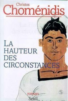 La hauteur des circonstances - Christos Chomenidis, Χ.Α. Χωμενίδης