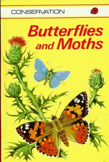 Butterflies And Moths (Conservation, Series 727) - John Leigh-Pemberton