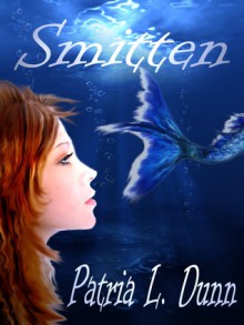 Smitten (Zerrin, #1) - Patria Dunn-Rowe, Christine M. Butler