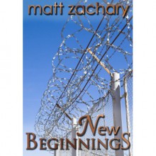 New Beginnings - Matt Zachary