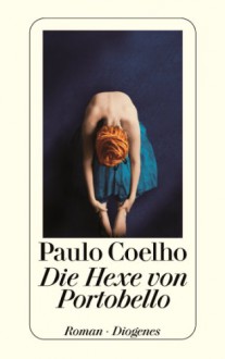 Die Hexe von Portobello (German Edition) - Maralde Meyer-Minnemann, Paulo Coelho