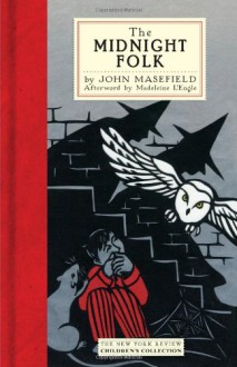 The Midnight Folk - John Masefield, Madeleine L'Engle