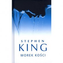 Worek kości - Stephen King