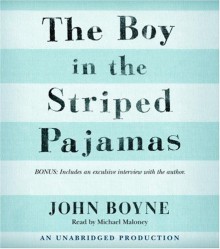 The Boy in the Striped Pajamas - John Boyne