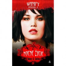 Nocne Życie (Wampy #2) - Nancy A. Collins, Joanna Lipińska