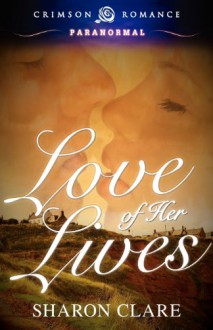 Love of Her Lives - Sharon Clare