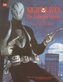 Night Raven: The Collected Stories - Steve Parkhouse, David Lloyd, John Bolton