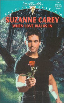 When Love Walks in - Suzanne Carey