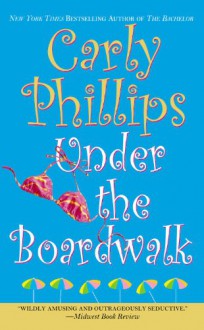 Under the Boardwalk - Carly Phillips