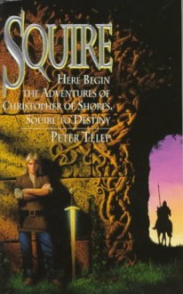 Squire - Peter Telep