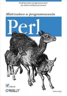 Perl. Mistrzostwo W Programowaniu - Brian D. Foy