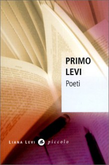 Poeti (French Edition) - Primo Levi