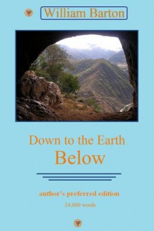 Down to the Earth Below - William Barton