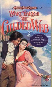 The Gilded Web - Mary Balogh