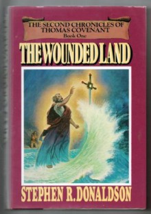 The Wounded Land - Stephen R. Donaldson