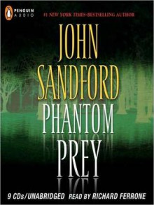 Phantom Prey (Lucas Davenport, #18) - Richard Ferrone, John Sandford