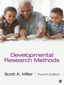 Developmental Research Methods - Scott A. Miller