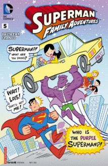 Superman Family Adventures (2012- ) #5 - Franco, Art Baltazar