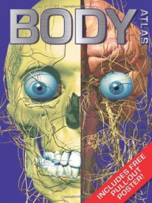 Body Atlas - Steve Parker