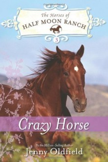 Crazy Horse - Jenny Oldfield