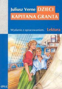 Dzieci kapitana Granta - Juliusz Verne