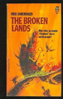 The Broken Lands - Fred Saberhagen