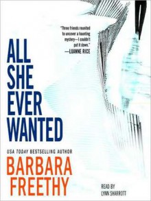 All She Ever Wanted (Audio) - Barbara Freethy, Lynn Sharrott