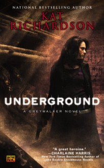 Underground - Kat Richardson