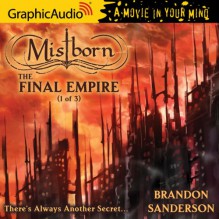 MISTBORN 1 : The Final Empire (1 of 3) - Brandon Sanderson, Nathanial Perry