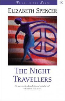 The Night Travellers - Elizabeth Spencer