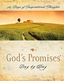 God's Promises Day by Day: 365 Days of Inspirational Thoughts - Terri Gibbs