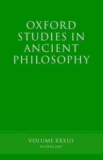 Oxford Studies in Ancient Philosophy XXXIII: 33 - David Sedley