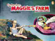 Further Down On Maggie's Farm and Other Stories - Steve Bell