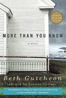 More Than You Know - Beth Gutcheon