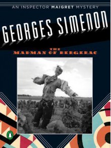 The Madman of Bergerac - Georges Simenon