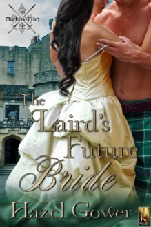 The Laird's Future Bride - Hazel Gower