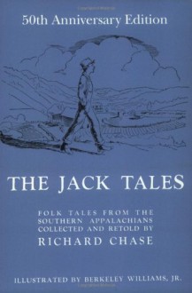 The Jack Tales - Richard Chase, Berkeley Williams