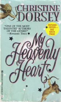 My Heavenly Heart - Christine Dorsey