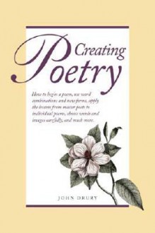 Creating Poetry - John Drury