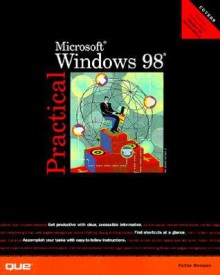 Practical Microsoft Windows 98 - Faithe Wempen