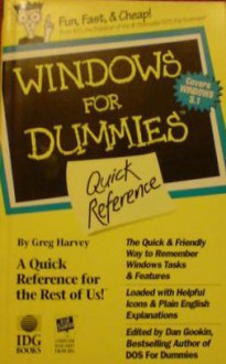 Windows for Dummies Quick Reference [Covers Windows 3.1] - Greg Harvey, Dan Gookin