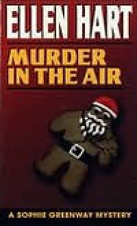 Murder in the Air - Ellen Hart