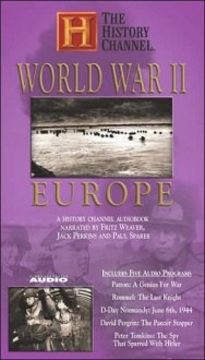 World War II: Europe:A History Channel Audiobook - History Channel, Jack Perkins, Paul Sparer, Edward Herrmann, Fritz Weaver