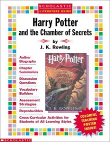 Harry Potter and the Chamber of Secrets with Poster (Teacher's Guide) (Scholastic Literature Guides (Harry Potter)) - Scholastic Inc., Mona Mark, J.K. Rowling