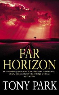 Far Horizon - Tony Park