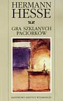 Gra szklanych paciorków - Hermann Hesse