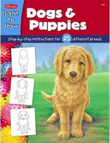 Learn to Draw: Dogs & Puppies - Walter Foster